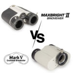 Unterschiede zwischen MaxBright II und Mark V Großfeldbino